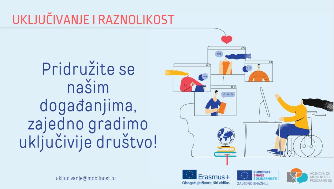 Tematski sastanak korisnika i Sajam uključivih projekata programa Erasmus+ i Europske snage solidarnosti „U potrazi za uključivanjem i raznolikošću“ - Slika 1